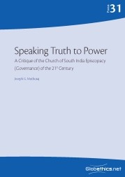 Speaking Truth to Power. A Critique of the Church of South India Episcopacy (Governance) of the 21st Century
