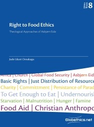 Right to Food Ethics. Theological Approaches of Asbjørn Eide